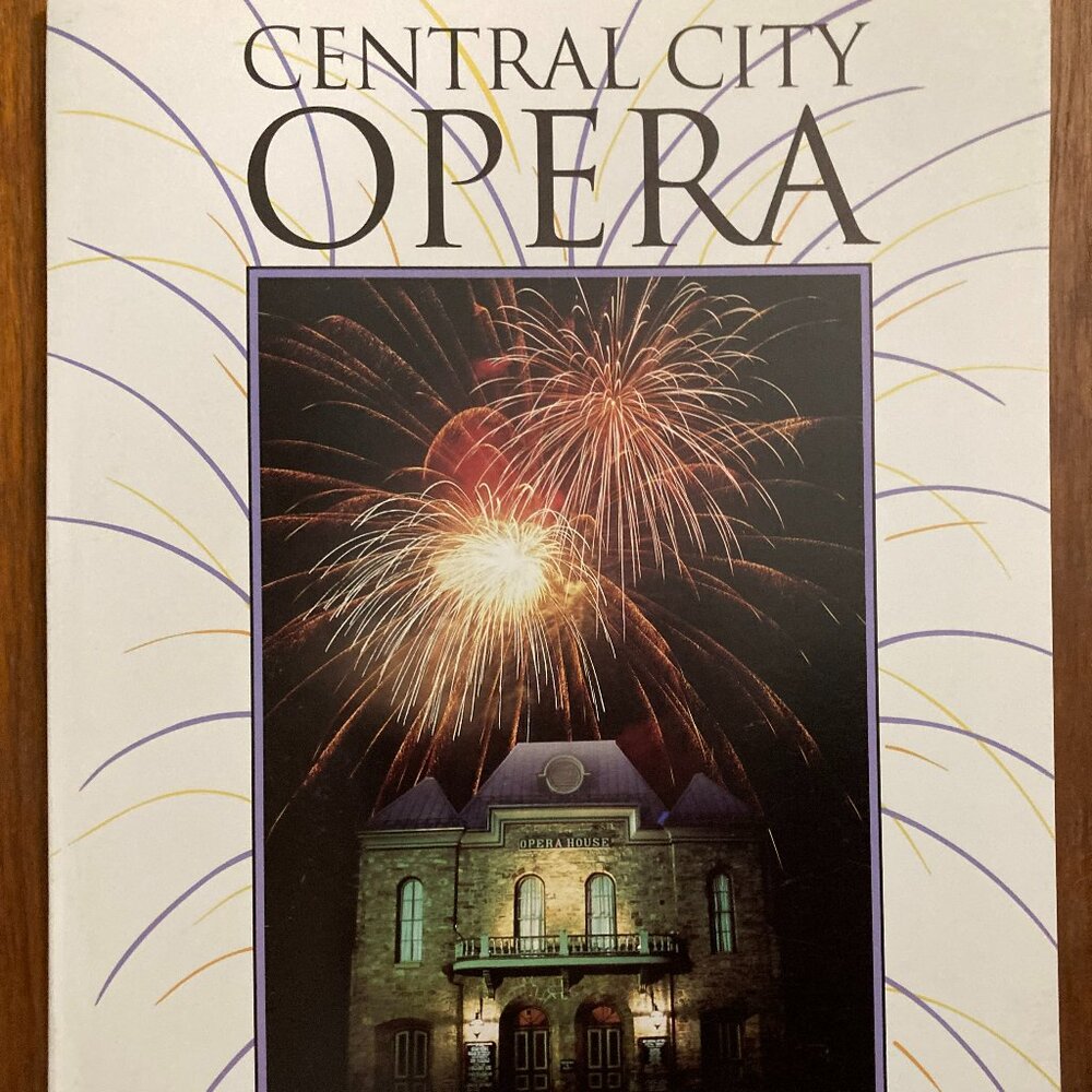 Central City Opera Looking Back Over Sixty 60 Years 1932-1992 Colorado Gilpin CO